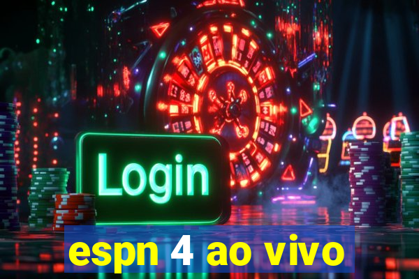 espn 4 ao vivo